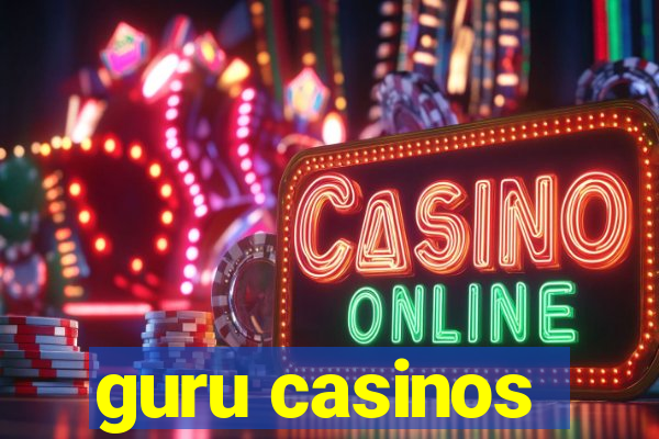 guru casinos